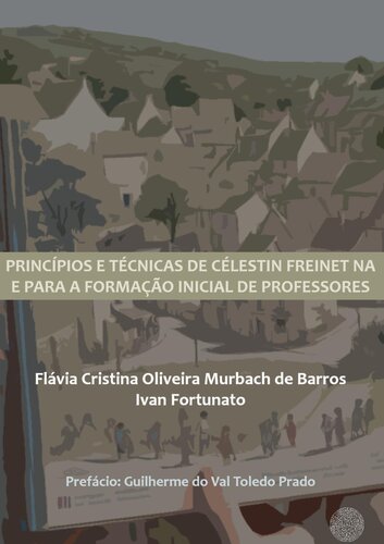 Princípios e técnicas de Célestin Freinet na e para a formação inicial de professores