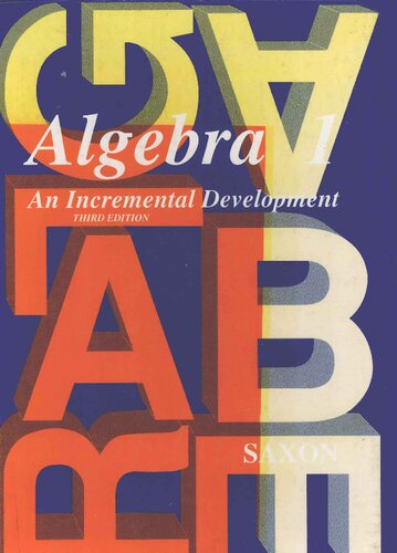 Algebra 1: An Incremental Development (Saxon Algebra 1)