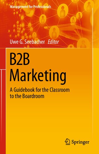 B2B Marketing: A Guidebook for the Classroom to the Boardroom