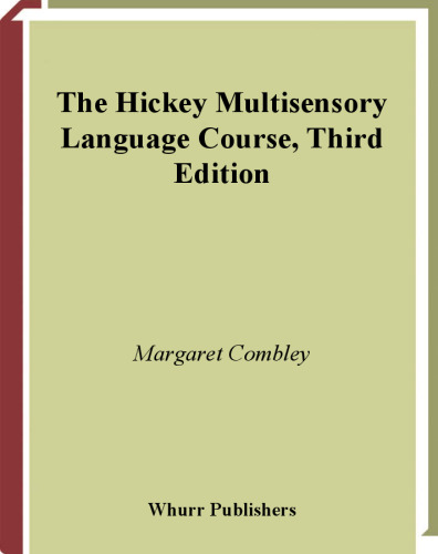 The Hickey Multisensory Language Course