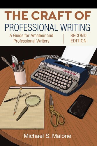 The Craft of Professional Writing, Second Edition: A Guide for Amateur and Professional Writers