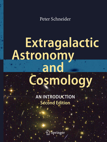 Extragalactic Astronomy and Cosmology: An Introduction