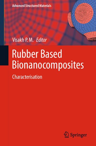 Rubber Based Bionanocomposites: Characterisation