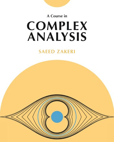 A Course in Complex Analysis