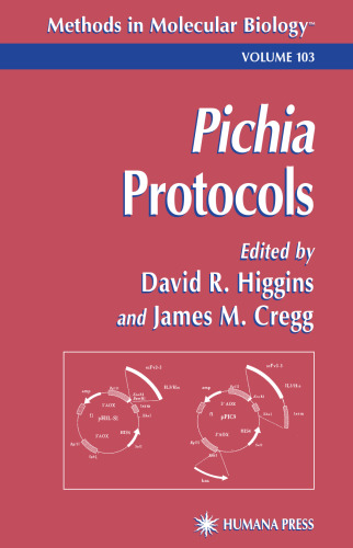 Pichia Protocols (Methods in Molecular Biology Vol 103)