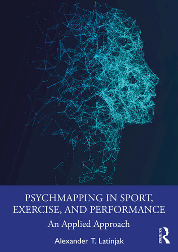 PsychMapping in Sport, Exercise, and Performance: An Applied Approach