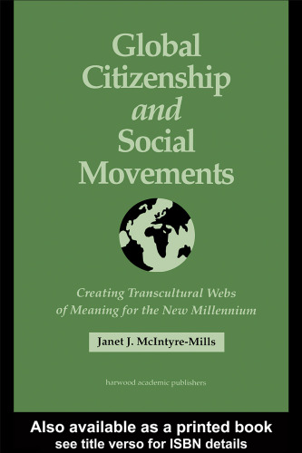 Global Citizenship and Social Movements: Creating Transcultural Webs of Meaning for the New Millennium