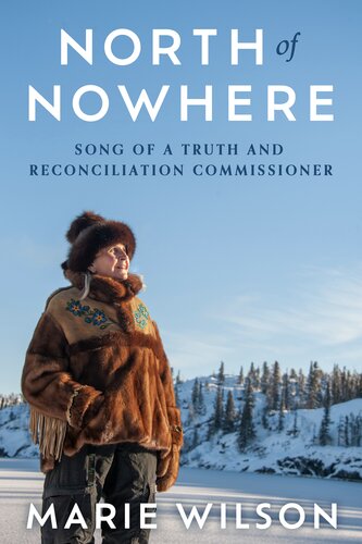 North of Nowhere - Song of a Truth and Reconciliation Commissioner