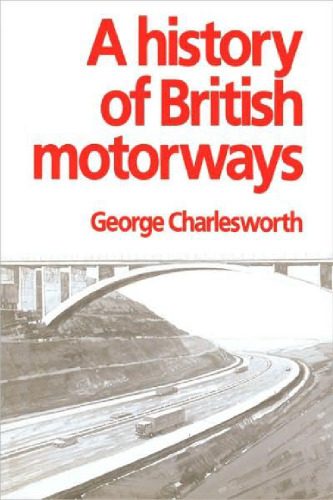 A History of British Motorways