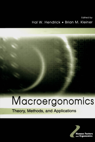 Macroergonomics: Theory, Methods, and Applications (Human Factors and Ergonomics)