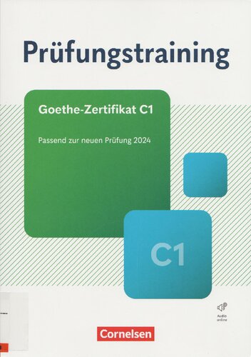 Prüfungstraining - Goethe-Zertifikat C1 - Übungsbuch (2024)