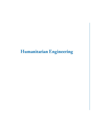 Humanitarian Engineering (Synthesis Lectures on Engineers, Technology, and Society)