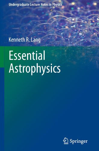 Essential Astrophysics (Undergraduate Lecture Notes in Physics)