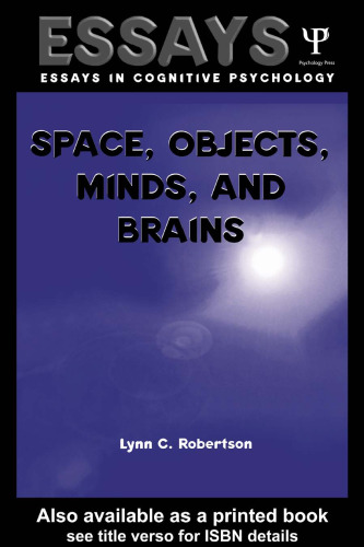 Space, Objects, Minds and Brains (Essays in Cognitive Psychology)