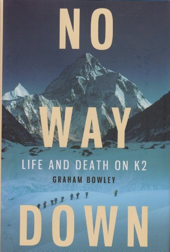 No Way Down: Life and Death on K2