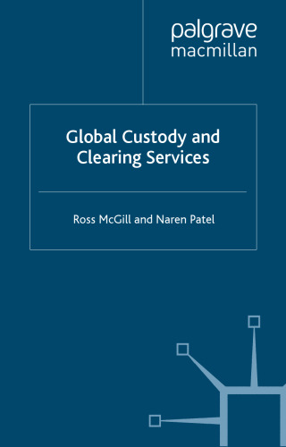 Global Custody and Clearing Services (Finance and Capital Markets)