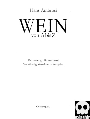 Wein von A - Z. Der neue große Ambrosi.