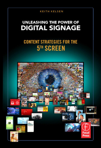 Unleashing the Power of Digital Signage: Content Strategies for the 5th Screen