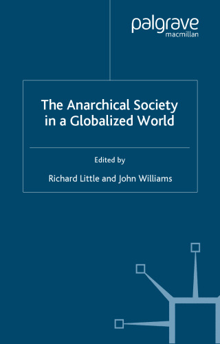 The Anarchical Society in a Globalized World