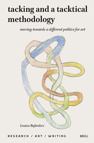 tacking and a tacktical methodology: moving towards a different politics for art