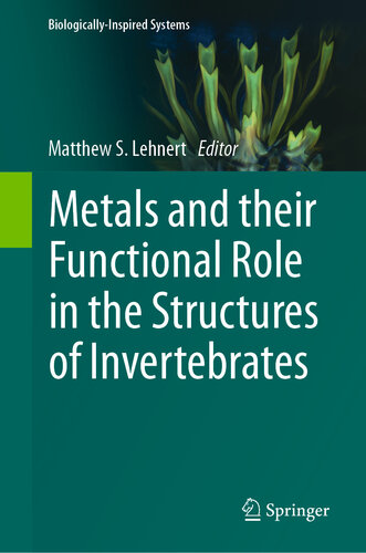 Metals and their Functional Role in the Structures of Invertebrates