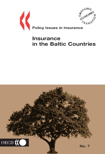 Insurance In The Baltic Countries,  No 7 (Technical Report Series:)