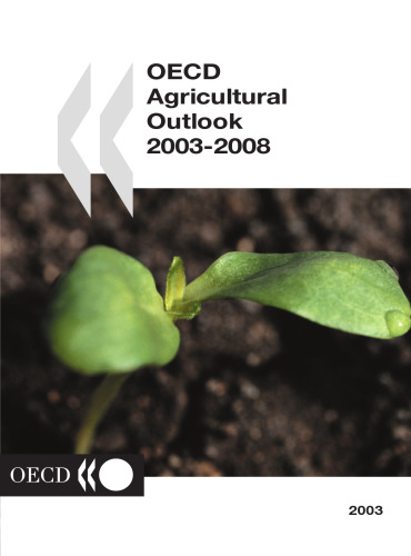 OECD Agricultural Outlook: 2003 2008