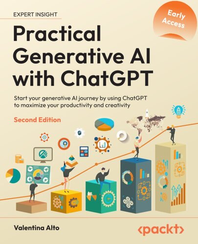 Practical Generative AI with ChatGPT - 2nd Edition (Early Access)