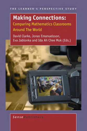 Making Connections: Comparing Mathematics Classrooms Around the World