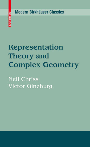 Representation Theory and Complex Geometry