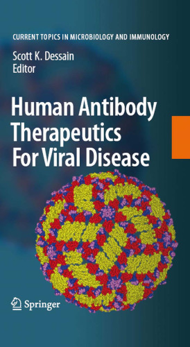 Human Antibody Therapeutics For Viral Disease (Current Topics in Microbiology and Immunology)