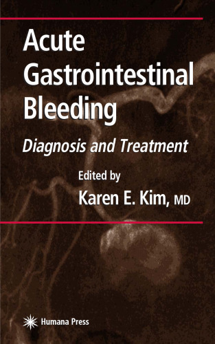 Acute Gastrointestinal Bleeding: Diagnosis and Treatment (Clinical Gastroenterology)