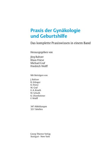 Praxis der Gynäkologie und Geburtshilfe: Das komplette Praxiswissen in einem Band