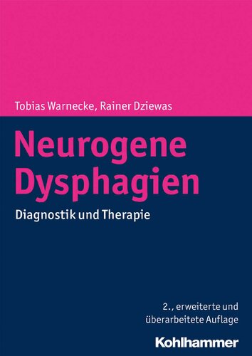 Neurogene Dysphagien: Diagnostik und Therapie