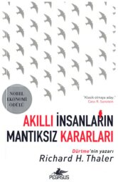 Akıllı İnsanların Mantıksız Kararları