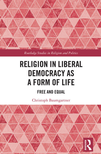 Religion in Liberal Democracy as a Form of Life: Free and Equal