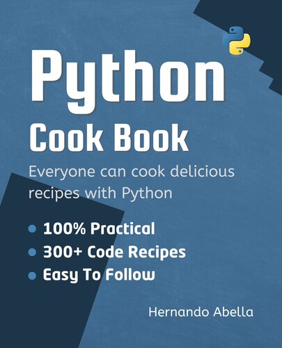 Python Cookbook : Everyone can cook delicious recipes 300+