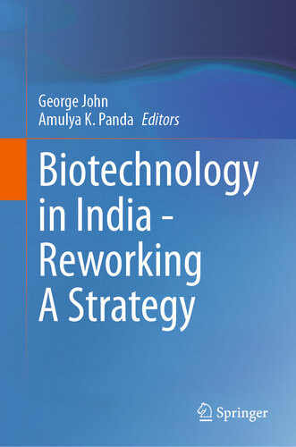 Biotechnology in India - Reworking A Strategy