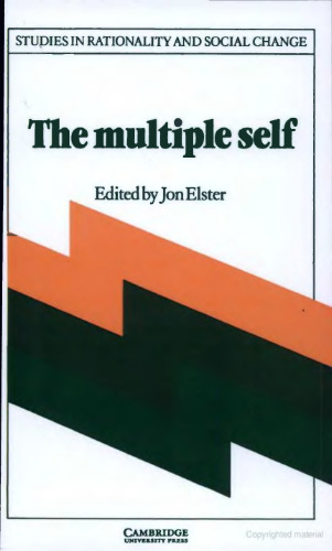 The Multiple Self (Studies in Rationality and Social Change)