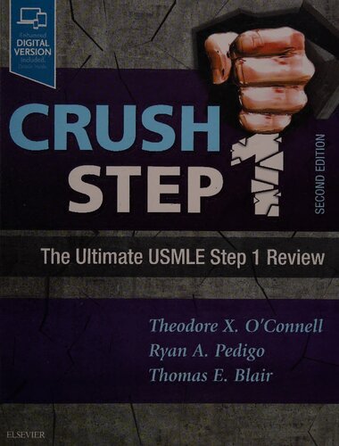 Crush Step 1: The Ultimate USMLE Step 1 Review Guide 2nd Edition