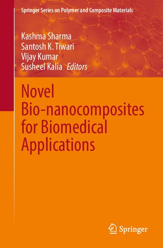 Novel Bio-nanocomposites for Biomedical Applications