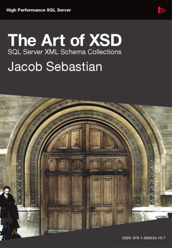 The Art of XSD - SQL Server XML schemas