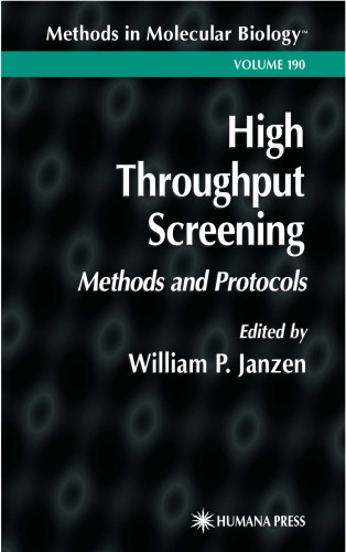 High Throughput Screening: Methods and Protocols