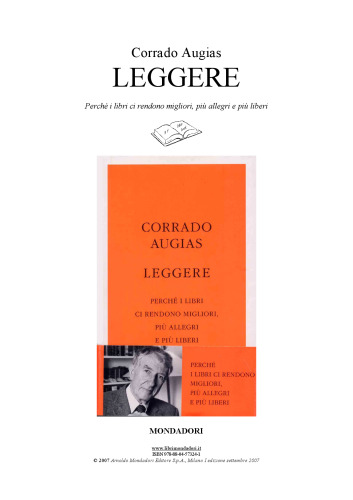 Leggere. Perche i libri ci rendono migliori, piu allegri e piu liberi