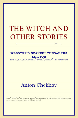 The Witch and Other Stories (Webster's Spanish Thesaurus Edition)