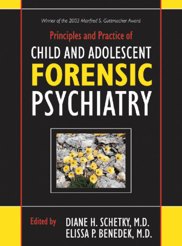 Principles and Practice of Child and Adolescent Forensic Psychiatry