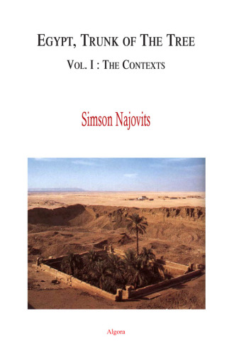 Egypt, Trunk of the Tree, Vol. 1: The Contexts