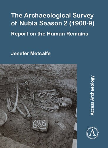 The Archaeological Survey of Nubia Season 2 1908-9: Report on the Human Remains