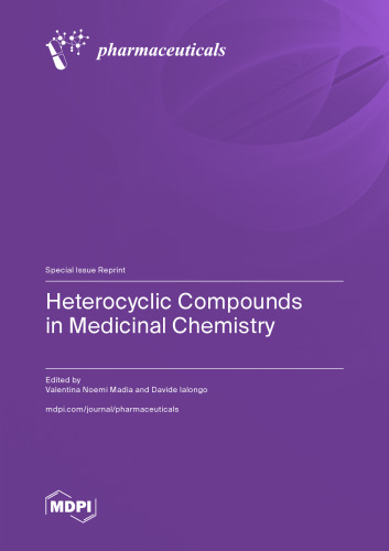 Heterocyclic Compounds in Medicinal Chemistry