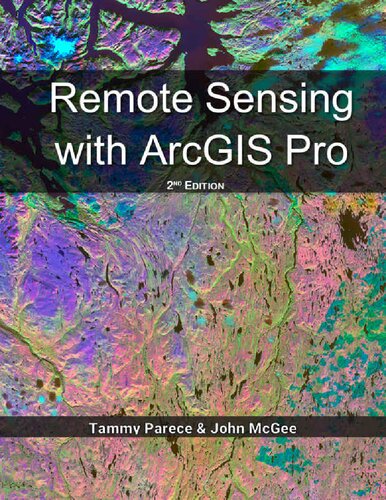 Remote Sensing with ArcGIS Pro